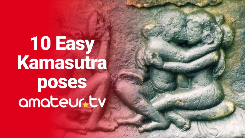 10 Easy Kamasutra postures